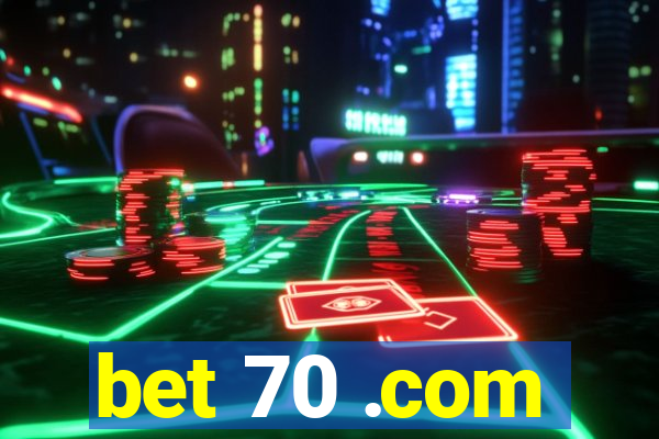 bet 70 .com